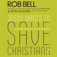 Jesus Wants to Save Christians by Bell, Rob